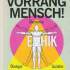 Riegler, Josef. Vorrang Mensch! 