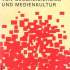 Medienidentitäten. Identität im Kontext von Globalisierung und Medienkultur 